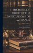 Histoire Du Droit Et Des Institutions... - Bild 1