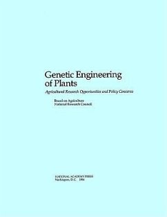 Genetic Engineering of Plants - National Research Council; Board On Agriculture