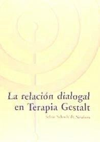 La relación dialogal en terapia Gestalt - Schoch de Neuforn, Sylvie