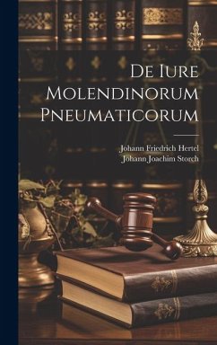 De Iure Molendinorum Pneumaticorum - Hertel, Johann Friedrich