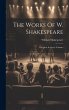 The Works Of W. Shakespeare: Complete... - Bild 1