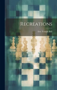 Recreations - Bell, Eric Temple