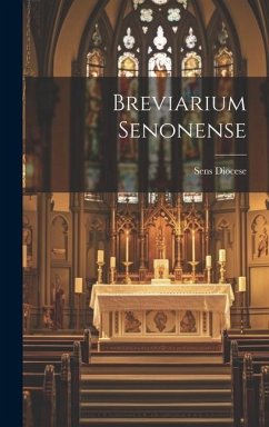 Breviarium Senonense - Diocese, Sens