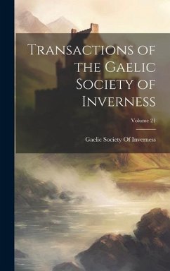 Cover Transactions of the Gaelic Society of Inverness; Volume 21