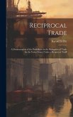 Reciprocal Trade; a Demonstration of the Possibilities in the Philippines of Trade for the United States Under a Reciprocal Tariff