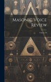 Masonic Voice Review; Volume 20