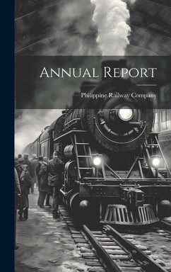 Annual Report - Company, Philippine Railway