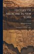 History Of Medicine In New York: Three... - Bild 1