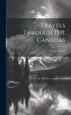 Travels Through the Canadas