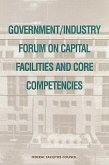 Government/Industry Forum on Capital Facilities and Core Competencies