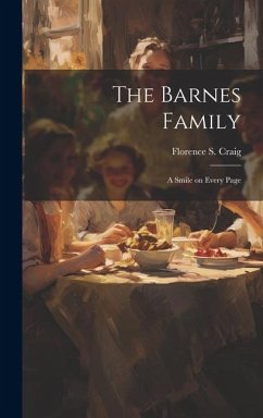 The Barnes Family: A Smile on Every Page - Craig, Florence S.