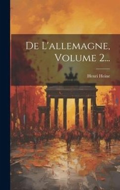 De L'allemagne, Volume 2... - Heine, Henri