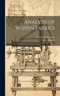Analysis of Woven Fabrics - Barker, Aldred Farrer; Midgley, Eber