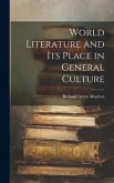 World Literature and Its Place in General Culture