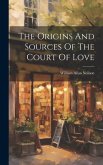 The Origins And Sources Of The Court Of Love