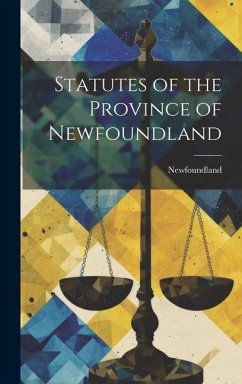 Statutes of the Province of Newfoundland - Newfoundland