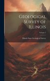 Geological Survey of Illinois; Volume 7