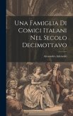 Una Famiglia Di Comici Italani Nel Secolo Decimottavo