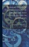 Transactions Of The Institution Of Engineers And Shipbuilders In Scotland; Volume 99