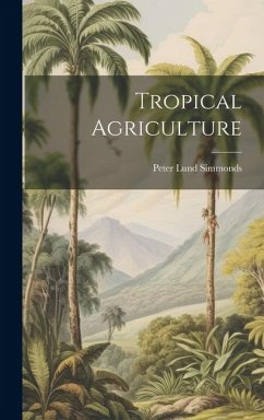 Tropical Agriculture - Simmonds, Peter Lund