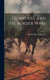 Quantrill and the Border Wars; c.1