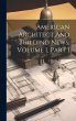 American Architect And Building News,... - Bild 1
