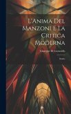 L'Anima Del Manzoni E La Critica Moderna: Studio