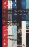 The Texas Magazine; Volume 7