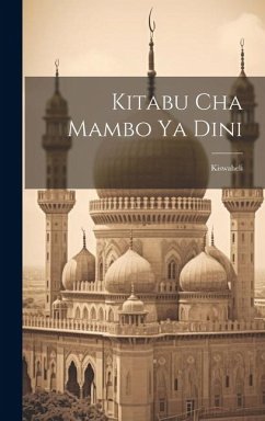 Kitabu Cha Mambo Ya Dini: Kiswaheli - Anonymous