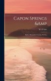 Capon Springs & Baths, Hampshire County, W. Va.