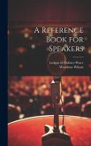 A Reference Book for Speakers