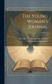 The Young Woman's Journal; Volume 2