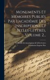 Monuments Et Mémoires Publiés Par L'académie Des Inscriptions Et Belles-lettres, Volume 2...
