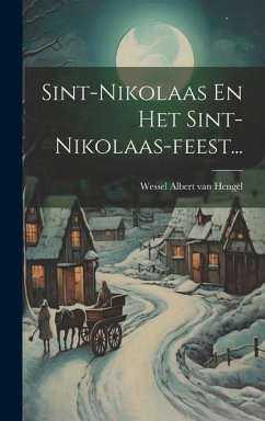 Sint-nikolaas En Het Sint-nikolaas-feest...