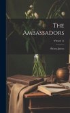 The Ambassadors; Volume 21