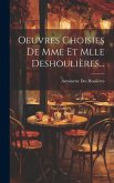 Oeuvres Choisies De Mme Et Mlle Deshoulières...