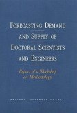 Forecasting Demand and Supply of Doctoral Scientists and Engineers