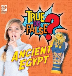 True or False? Ancient Egypt - World Book