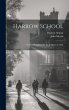 Harrow School: Notes to Pamphlets Pr.... - Bild 1