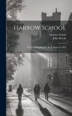 Harrow School: Notes to Pamphlets Pr. for J. Morris in 1854
