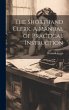 The Shorthand Clerk. A Manual of... - Bild 1