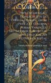 Prolegomena Ad Homerum Sive De Operum Homericorum Prisca Et Genuina Forma Variisque Mutationibus. Adiectae Sunt Epistolae Ad Heynium Scriptae