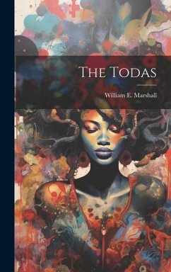 The Todas - Marshall, William E.