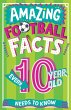 Amazing Football Facts Every 10 Year... - Bild 1