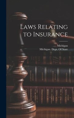 Laws Relating to Insurance - Michigan