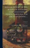 Annual Report of the Board of Railroad Commissioners of North Carolina, for the Year Ending ...; Volume 8