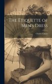 The Etiquette of Men's Dress