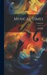 Musical Times; Volume 33 - Bild 1