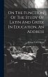 On The Function Of The Study Of Latin... - Bild 1