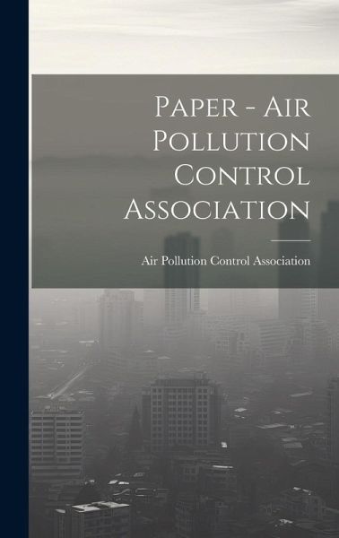 Paper - Air Pollution Control Association Paper - Air Pollution Control Association